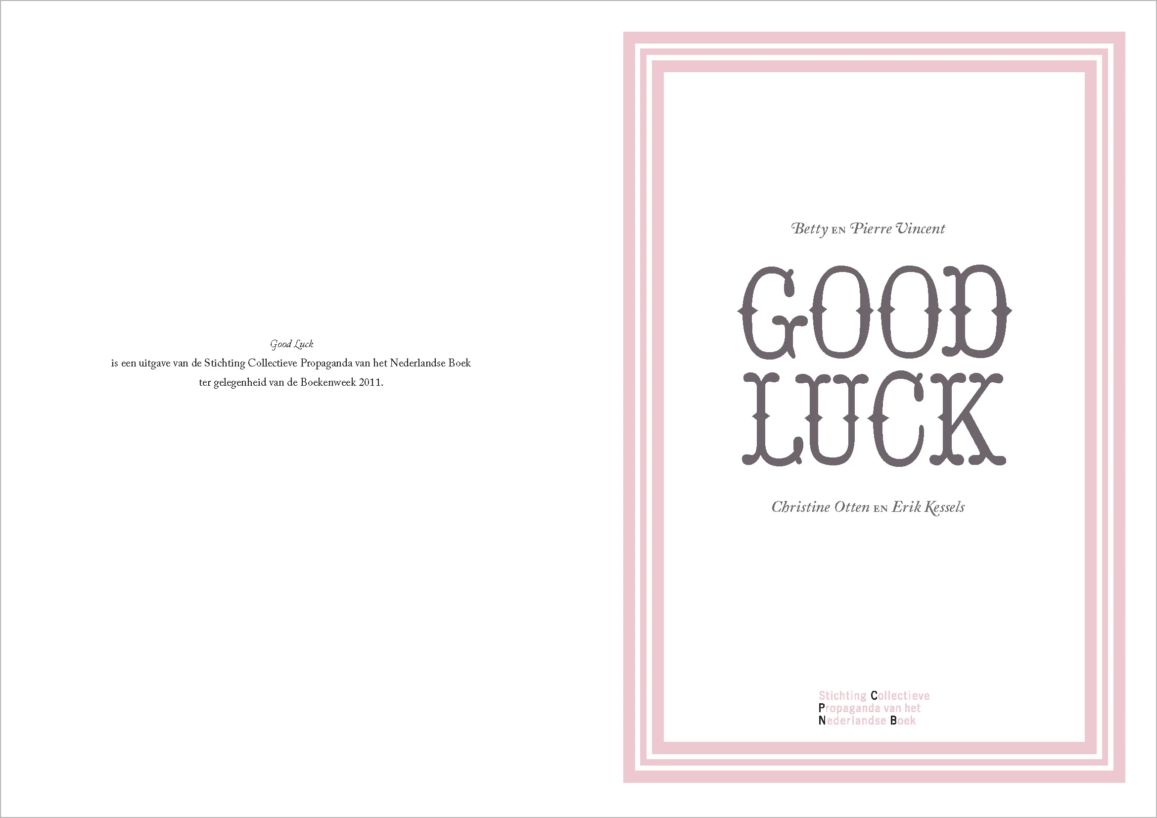 Good Luck — ERIK KESSELS